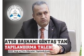 ATSO BAŞKANI GÖKTAŞ’TAN YAPILANDIRMA TALEBİ